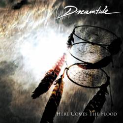 Dreamtide : Here Comes the Flood
